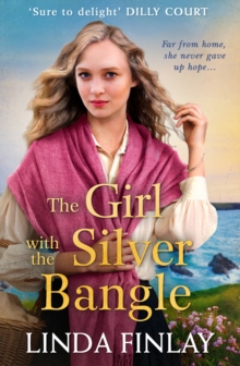 The Girl with the Silver Bangle, Paperback / softback Book The Girl with the Silver Bangle, Paperback / softback Book