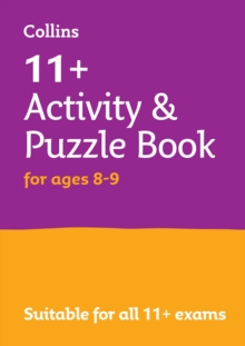11+ Activity and Puzzle Book for ages 8-9 : For the Gl Assessment and Cem Tests