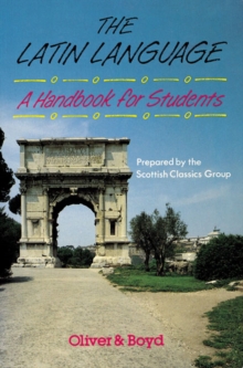 The Latin Language Handbook for Students Handbook for Students, A, Paperback Book The Latin Language Handbook for Students Handbook for Students, A, Paperback Book