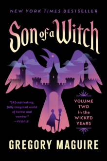Son of a Witch : Volume Two in The Wicked Years