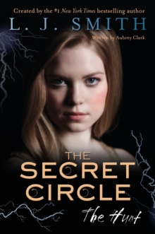 The Secret Circle: The Hunt, Paperback Book The Secret Circle: The Hunt, Paperback Book