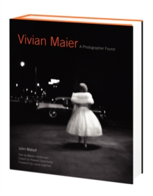 Vivian Maier : A Photographer Found, Hardback Book Vivian Maier : A Photographer Found, Hardback Book
