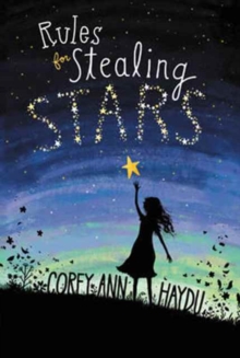 Rules for Stealing Stars, Paperback / softback Book Rules for Stealing Stars, Paperback / softback Book