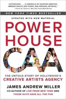 Powerhouse : The Untold Story of Hollywood's Creative Artists Agency, Paperback / softback Book Powerhouse : The Untold Story of Hollywood's Creative Artists Agency, Paperback / softback Book