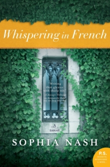 Whispering in French : A Novel, Paperback / softback Book Whispering in French : A Novel, Paperback / softback Book