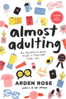Almost Adulting : All You Need to Know to Get it Together (Sort Of), Paperback Book Almost Adulting : All You Need to Know to Get it Together (Sort Of), Paperback Book