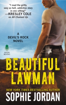 Beautiful Lawman : A Devil's Rock Novel