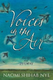 Voices in the Air : Poems for Listeners, Hardback Book Voices in the Air : Poems for Listeners, Hardback Book