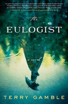 The Eulogist : A Novel, Hardback Book The Eulogist : A Novel, Hardback Book