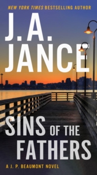 Sins of the Fathers : A J.P. Beaumont Novel, Paperback / softback Book Sins of the Fathers : A J.P. Beaumont Novel, Paperback / softback Book