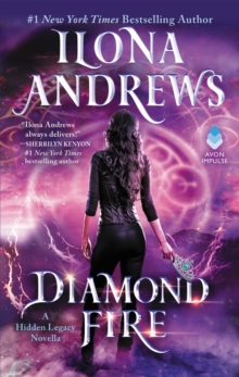 Diamond Fire : A Hidden Legacy Novella, EPUB eBook Diamond Fire : A Hidden Legacy Novella, EPUB eBook