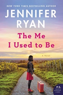 The Me I Used to Be : A Novel, Paperback / softback Book The Me I Used to Be : A Novel, Paperback / softback Book