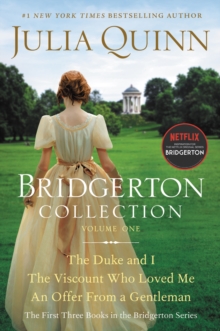 Bridgerton Collection Volume 1 : The First Three Books in the Bridgerton Series