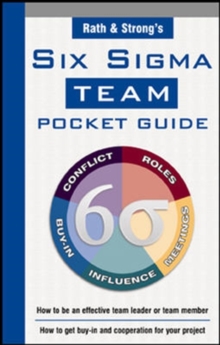 Rath & Strong's Six Sigma Team Pocket Guide, Spiral bound Book Rath & Strong's Six Sigma Team Pocket Guide, Spiral bound Book