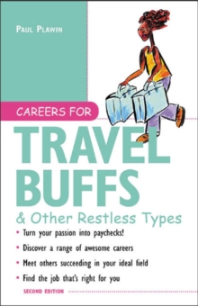 Careers for Travel Buffs & Other Restless Types, 2nd Ed.