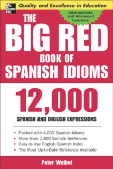 The Big Red Book of Spanish Idioms : 4,000 Idiomatic Expressions, Paperback Book The Big Red Book of Spanish Idioms : 4,000 Idiomatic Expressions, Paperback Book