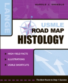 USMLE Road Map Histology, Paperback / softback Book USMLE Road Map Histology, Paperback / softback Book
