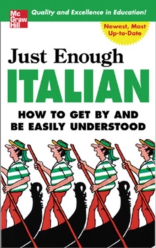 Just Enough Italian, Paperback / softback Book Just Enough Italian, Paperback / softback Book