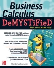 Business Calculus Demystified, Paperback / softback Book Business Calculus Demystified, Paperback / softback Book