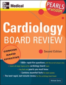 Cardiology Board Review: Pearls of Wisdom, Second Edition, Paperback / softback Book Cardiology Board Review: Pearls of Wisdom, Second Edition, Paperback / softback Book