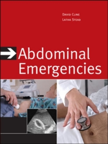 Abdominal Emergencies, Hardback Book Abdominal Emergencies, Hardback Book