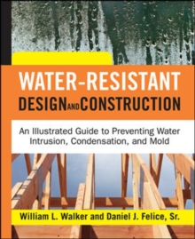Water-Resistant Design and Construction, Hardback Book Water-Resistant Design and Construction, Hardback Book