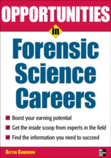 Opportunities in Forensic Science, Paperback / softback Book Opportunities in Forensic Science, Paperback / softback Book
