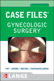 Case Files Gynecologic Surgery, Paperback / softback Book Case Files Gynecologic Surgery, Paperback / softback Book