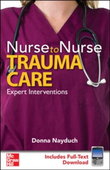 Nurse to Nurse Trauma Care, Book Book Nurse to Nurse Trauma Care, Book Book