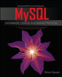 MySQL Database Usage & Administration, Paperback / softback Book MySQL Database Usage & Administration, Paperback / softback Book