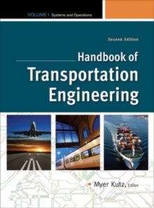 Handbook of Transportation Engineering Volume I, 2e, Hardback Book Handbook of Transportation Engineering Volume I, 2e, Hardback Book
