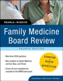 Family Medicine Board Review: Pearls of Wisdom, Fourth Edition, Paperback / softback Book Family Medicine Board Review: Pearls of Wisdom, Fourth Edition, Paperback / softback Book