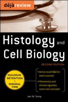 Deja Review Histology & Cell Biology, Second Edition, Paperback / softback Book Deja Review Histology & Cell Biology, Second Edition, Paperback / softback Book