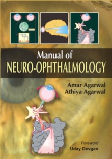 Manual of Neuro-Ophthalmology, Paperback / softback Book Manual of Neuro-Ophthalmology, Paperback / softback Book