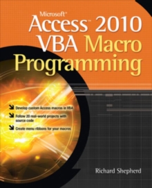 Microsoft Access 2010 VBA Macro Programming, Paperback / softback Book Microsoft Access 2010 VBA Macro Programming, Paperback / softback Book
