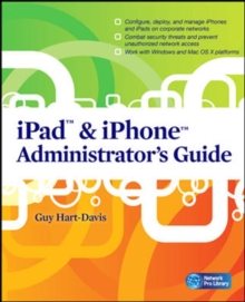 iPad & iPhone Administrator's Guide, Paperback / softback Book iPad & iPhone Administrator's Guide, Paperback / softback Book