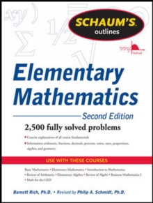 Schaum's Outline of Review of Elementary Mathematics, Paperback / softback Book Schaum's Outline of Review of Elementary Mathematics, Paperback / softback Book