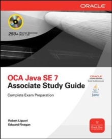 OCA Java SE 7 Programmer I Study Guide (Exam 1Z0-803)