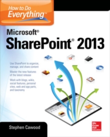 How to Do Everything Microsoft SharePoint 2013, Paperback Book How to Do Everything Microsoft SharePoint 2013, Paperback Book