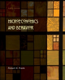 Microeconomics and Behavior, Hardback Book Microeconomics and Behavior, Hardback Book