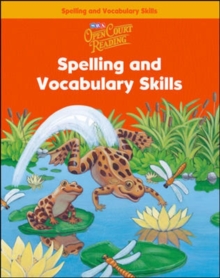 Open Court Reading, Spelling and Vocabulary Skills Workbook, Grade 1