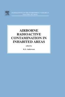 Airborne Radioactive Contamination in Inhabited Areas : Volume 15, Hardback Book Airborne Radioactive Contamination in Inhabited Areas : Volume 15, Hardback Book