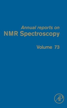 Annual Reports on NMR Spectroscopy : Volume 73, Hardback Book Annual Reports on NMR Spectroscopy : Volume 73, Hardback Book