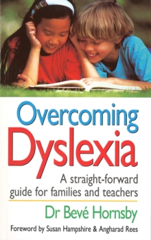 Overcoming Dyslexia:A Straightforward Guide for Families and Teachers, Paperback Book Overcoming Dyslexia:A Straightforward Guide for Families and Teachers, Paperback Book