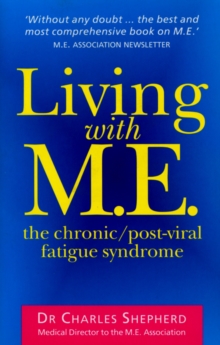 Living With M.E., Paperback Book Living With M.E., Paperback Book