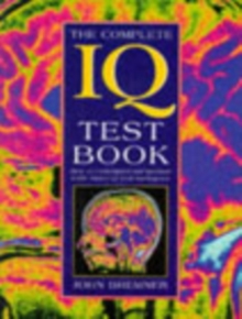 The Complete Iq Test Book, Paperback Book The Complete Iq Test Book, Paperback Book