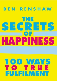 The Secrets Of Happiness, Paperback Book The Secrets Of Happiness, Paperback Book