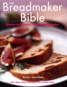 The Breadmaker Bible, Hardback Book The Breadmaker Bible, Hardback Book