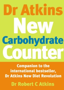 Dr Atkins New Carbohydrate Counter, Paperback Book Dr Atkins New Carbohydrate Counter, Paperback Book
