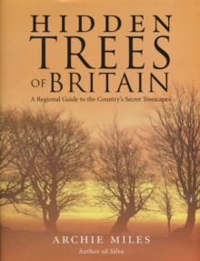 Hidden Trees of Britain, Hardback Book Hidden Trees of Britain, Hardback Book
